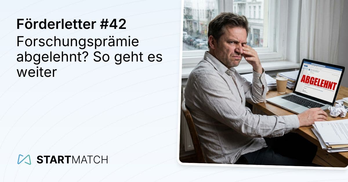 Forschungsprämie abgelehnt? So geht es weiter
